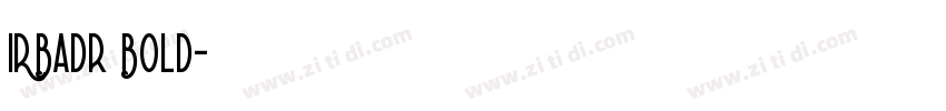 IRBadr Bold字体转换